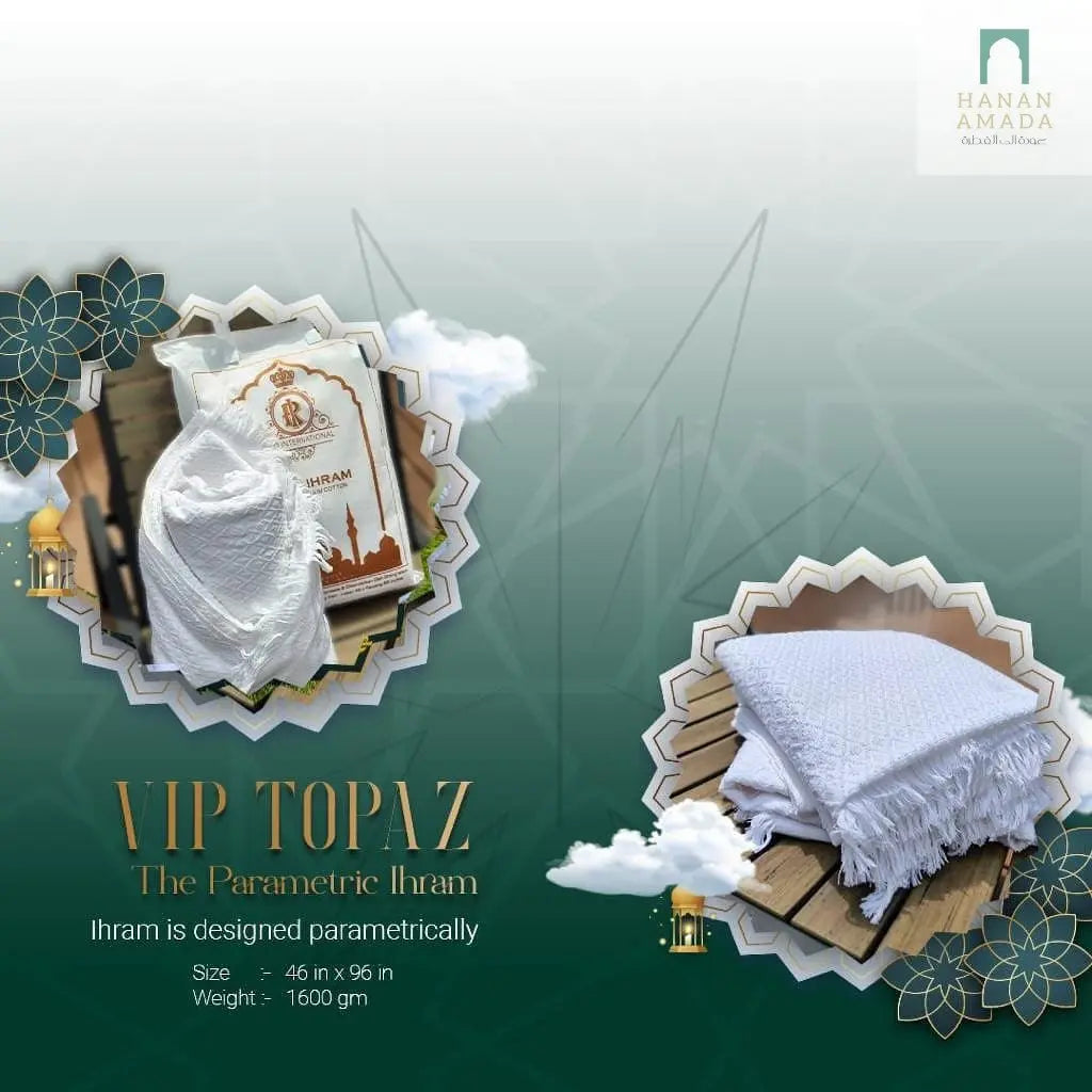 Ihram - VIP PREMIUM TOPAZ (both thick design) Hanan Amada