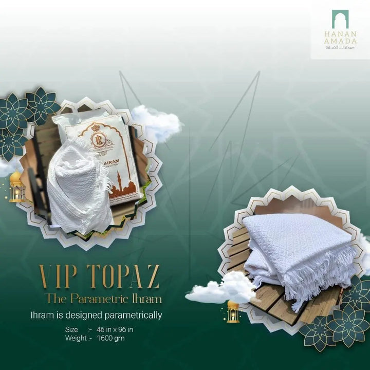 Ihram - VIP PREMIUM TOPAZ (both thick design) Hanan Amada